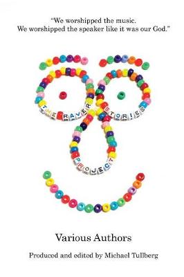Raver Stories Project
