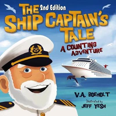 Ship Captain's Tale, 2nd Edition: A Counting Adventure 2nd ed.
