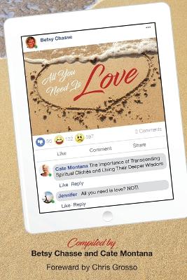 All You Need Is Love: The Importance of transcending spiritual cliches and living their deeper  wisdom.
