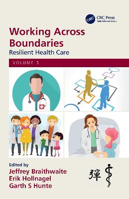 Working Across Boundaries: Resilient Health Care, Volume 5