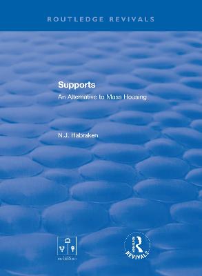 Supports: An Alternative to Mass Housing