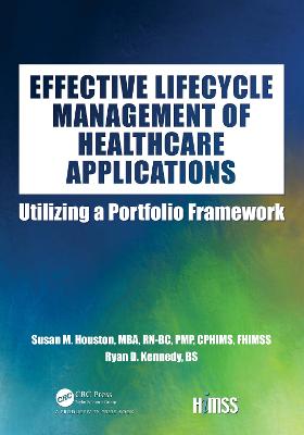 Effective Lifecycle Management of Healthcare Applications: Utilizing a Portfolio Framework