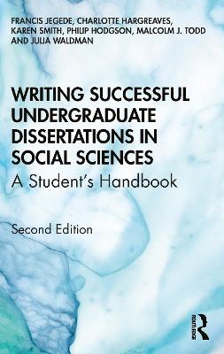 Writing Successful Undergraduate Dissertations in Social Sciences: A Student's Handbook