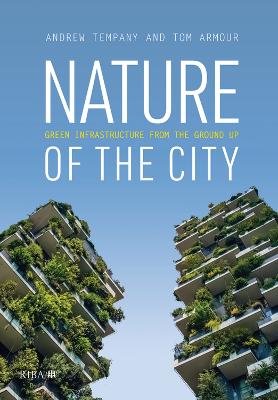 Nature of the City: Green Infrastructure from the Ground Up
