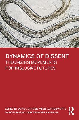 Dynamics of Dissent: Theorizing Movements for Inclusive Futures
