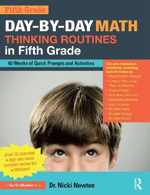 Day-by-Day Math Thinking Routines in Fifth Grade: 40 Weeks of Quick Prompts and Activities
