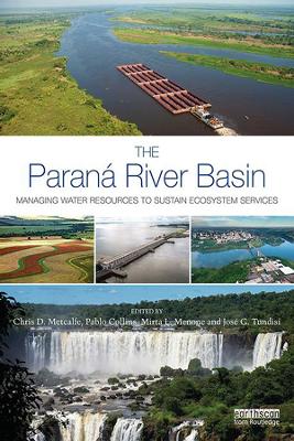 Parana River Basin: Managing Water Resources to Sustain Ecosystem Services