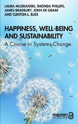 Happiness, Well-being and Sustainability: A Course in Systems Change