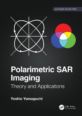 Polarimetric SAR Imaging: Theory and Applications