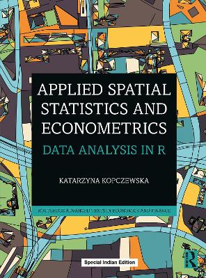Applied Spatial Statistics and Econometrics: Data Analysis in R