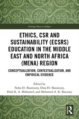Ethics, CSR and Sustainability (ECSRS) Education in the Middle East and North Africa (MENA) Region: Conceptualization, Contextualization, and Empirical Evidence