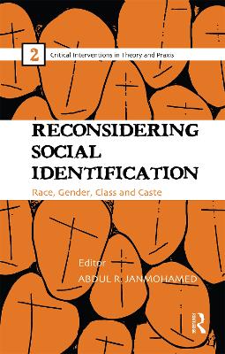 Reconsidering Social Identification: Race, Gender, Class and Caste