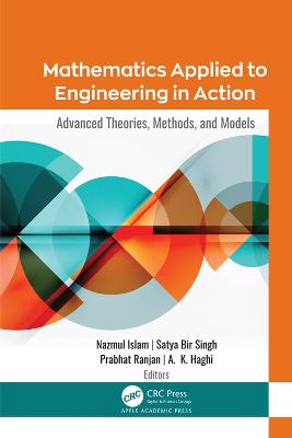Mathematics Applied to Engineering in Action: Advanced Theories, Methods, and Models