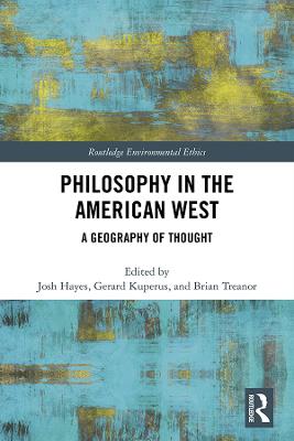 Philosophy in the American West: A Geography of Thought