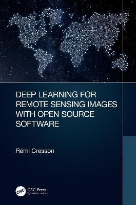 Deep Learning for Remote Sensing Images with Open Source Software
