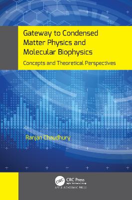 Gateway to Condensed Matter Physics and Molecular Biophysics: Concepts and Theoretical Perspectives