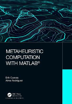 Metaheuristic Computation with MATLAB(R)