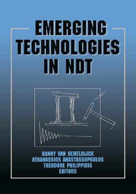 Emerging Technologies in NDT: Proceedings of the 2nd International Conference, Thessaloniki, Greece, 1999