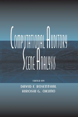 Computational Auditory Scene Analysis: Proceedings of the Ijcai-95 Workshop