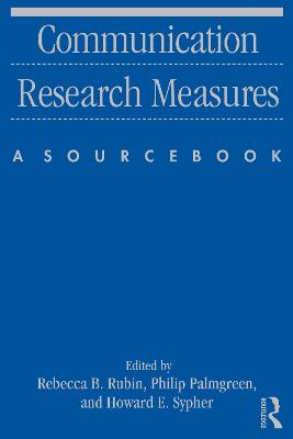 Communication Research Measures: A Sourcebook