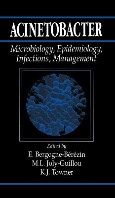 Acinetobacter: Microbiology, Epidemiology, Infections, Management