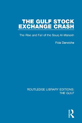 Gulf Stock Exchange Crash: The Rise and Fall of the Souq Al-Manakh