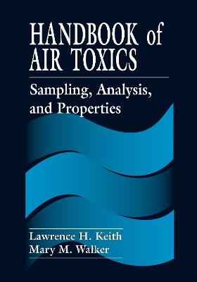 Handbook of Air Toxics: Sampling, Analysis, and Properties