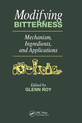 Modifying Bitterness: Mechanism, Ingredients, and Applications