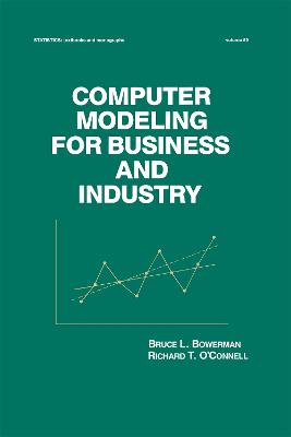 Computer Modeling for Business and Industry