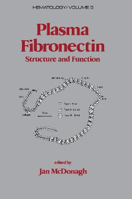 Plasma Fibronectin: Structure and Functions