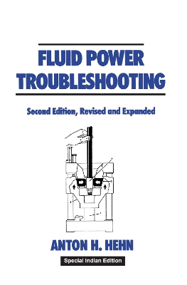 Fluid Power Troubleshooting, Second Edition,