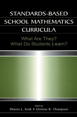 Standards-based School Mathematics Curricula: What Are They? What Do Students Learn?