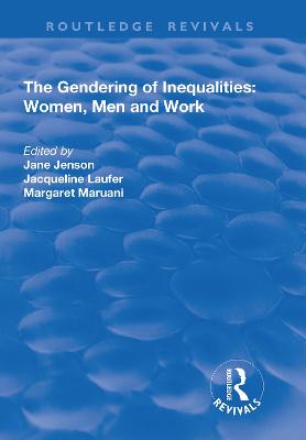 Gendering of Inequalities: Women, Men and Work