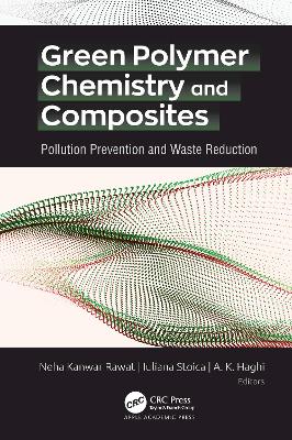 Green Polymer Chemistry and Composites: Pollution Prevention and Waste Reduction