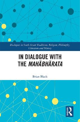 In Dialogue with the Mahabharata