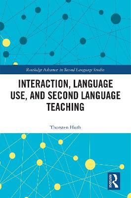 Interaction, Language Use, and Second Language Teaching