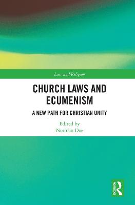 Church Laws and Ecumenism: A New Path for Christian Unity