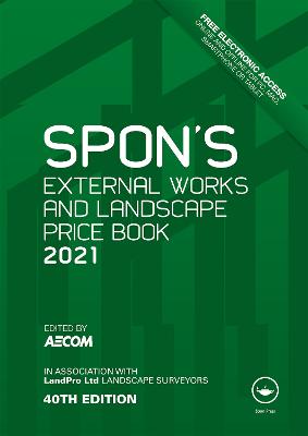 Spon''s External Works and Landscape Price Book 2021