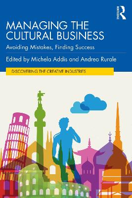 Managing the Cultural Business: Avoiding Mistakes, Finding Success