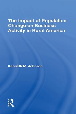 Impact Of Population Change On Business Activity In Rural America