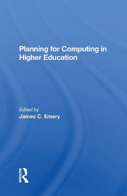 Planning For Computing In Higher Education: Proceedings Of The 1979 Educom Fall Conference