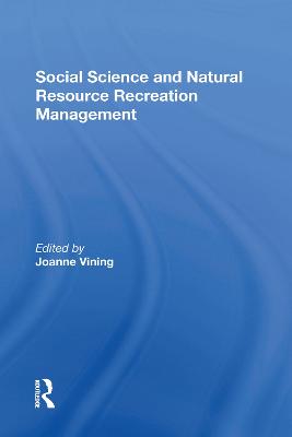 Social Science And Natural Resource Recreation Management