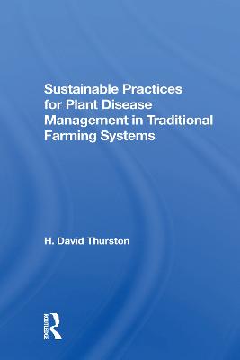 Sustainable Practices For Plant Disease Management In Traditional Farming Systems