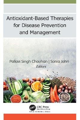 Antioxidant-Based Therapies for Disease Prevention and Management