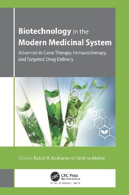 Biotechnology in the Modern Medicinal System: Advances in Gene Therapy, Immunotherapy, and Targeted Drug Delivery
