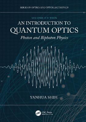 Introduction to Quantum Optics: Photon and Biphoton Physics