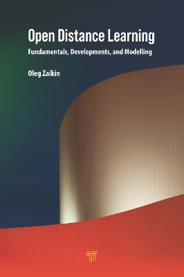 Open Distance Learning: Fundamentals, Developments, and Modelling