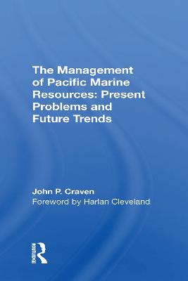 Management Of Pacific Marine Resources: Present Problems And Future Trends