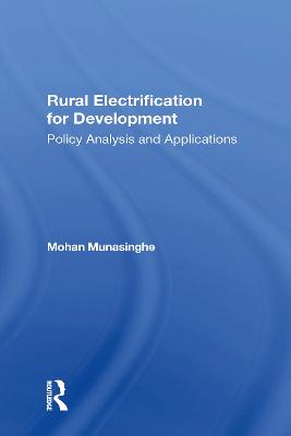 Rural Electrification For Development: Policy Analysis And Applications