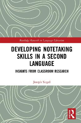 Developing Notetaking Skills in a Second Language: Insights from Classroom Research